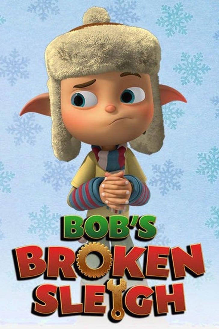 Постер Bob's Broken Sleigh
